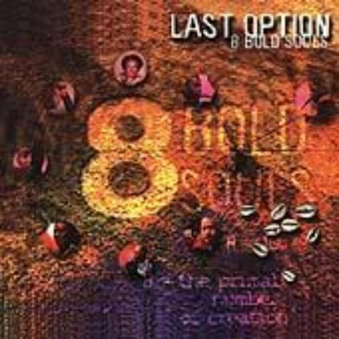 8 Bold Souls - Last Option ((CD))