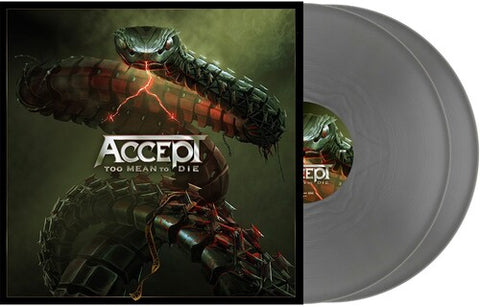 Accept - Too Mean To Die (Colored Vinyl, Silver, Indie Exclusive) (2 Lp's) ((Vinyl))