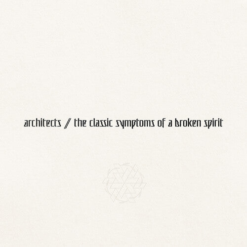 Architects - the classic symptoms of a broken spirit [Explicit Content] ((CD))