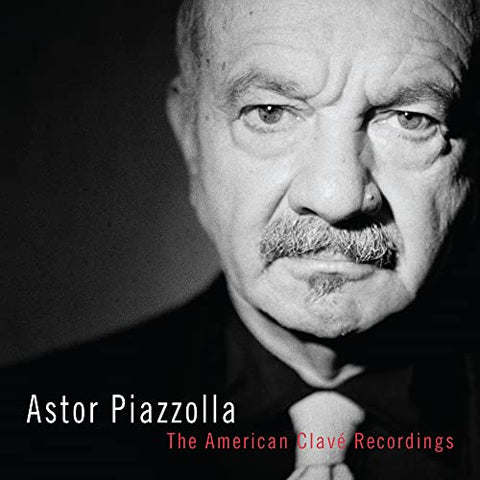 Astor Piazzolla - The American Clavé Recordings (())