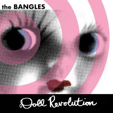 Bangles, The - Doll Revolution (Limited, Hand-Numbered 2-LP Streaked Pink Vinyl ((Vinyl))