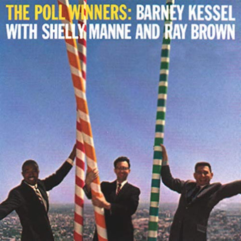 Barney Kessel/Shelly Manne/Ray Brown - The Poll Winners (Contemporary Records Acoustic Sounds Series) [LP] ((Vinyl))