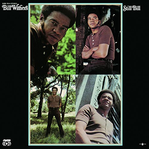 Bill Withers - Still Bill (())