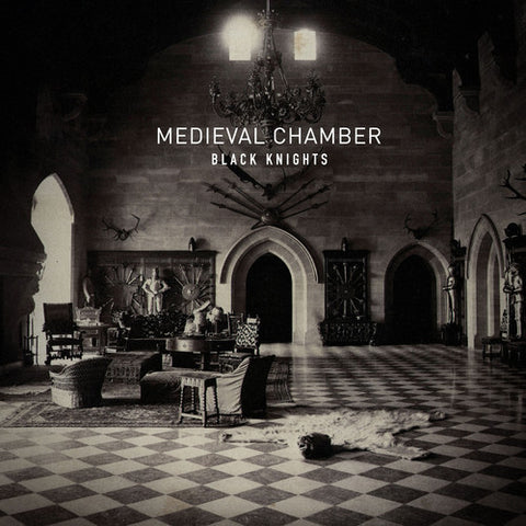 Black Knights - Medieval Chamber ((Vinyl))