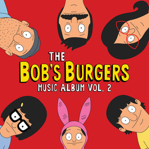 Bob's Burgers - The Bob's Burgers Music Album Vol. 2 (Gatefold LP Jacket) (3 LP) ((Vinyl))
