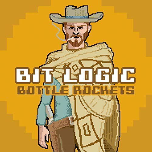 Bottle Rockets - BIT LOGIC ((Vinyl))