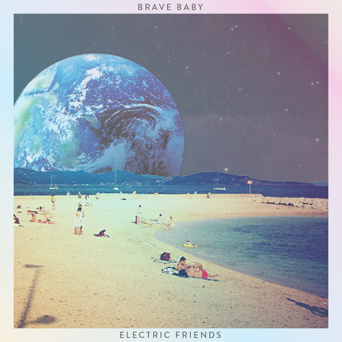Brave Baby - Electric Friends ((Vinyl))