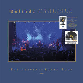 Carlisle, Belinda - The Heaven On Earth Tour (180g Blue Vinyl) (RSD 4/23/2022) ((Vinyl))