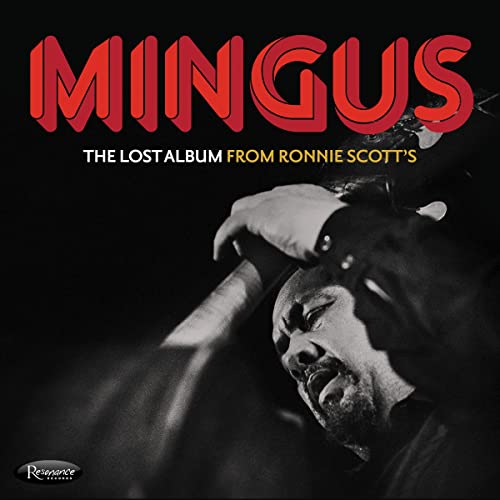 Charles Mingus - The Lost Album From Ronnie Scott’s [3 CD] ((CD))
