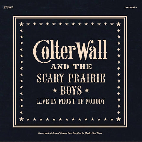 Colter Wall - Live In Front Of Nobody (Limited Edition, Indie Exclusive) ((Vinyl))