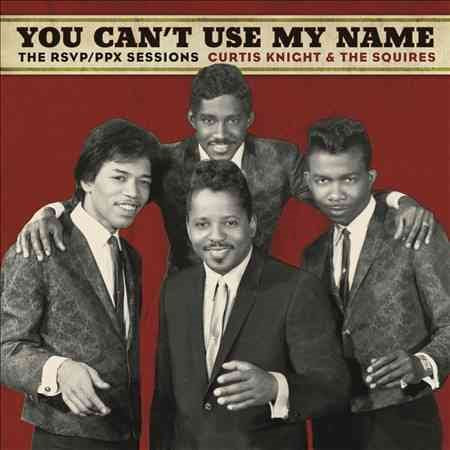 Curtis Knight / The Squires Feat. Jimi - YOU CAN'T USE MY NAME ((Vinyl))