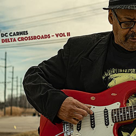 DC Carnes - Delta Crossroads - Vol II (())