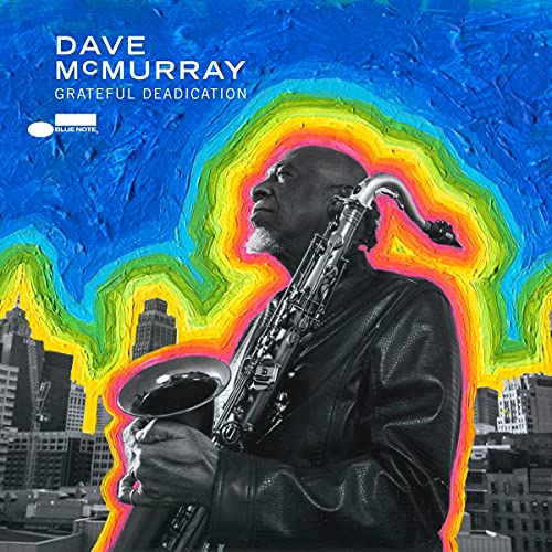 Dave McMurray - Grateful Deadication ((CD))