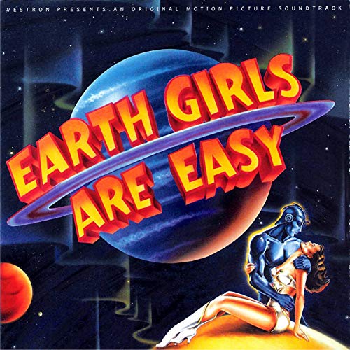 Earth Girls Are Easy - Earth Girls Are Easy (Original Motion Picture Soundtrack)(Limite (())