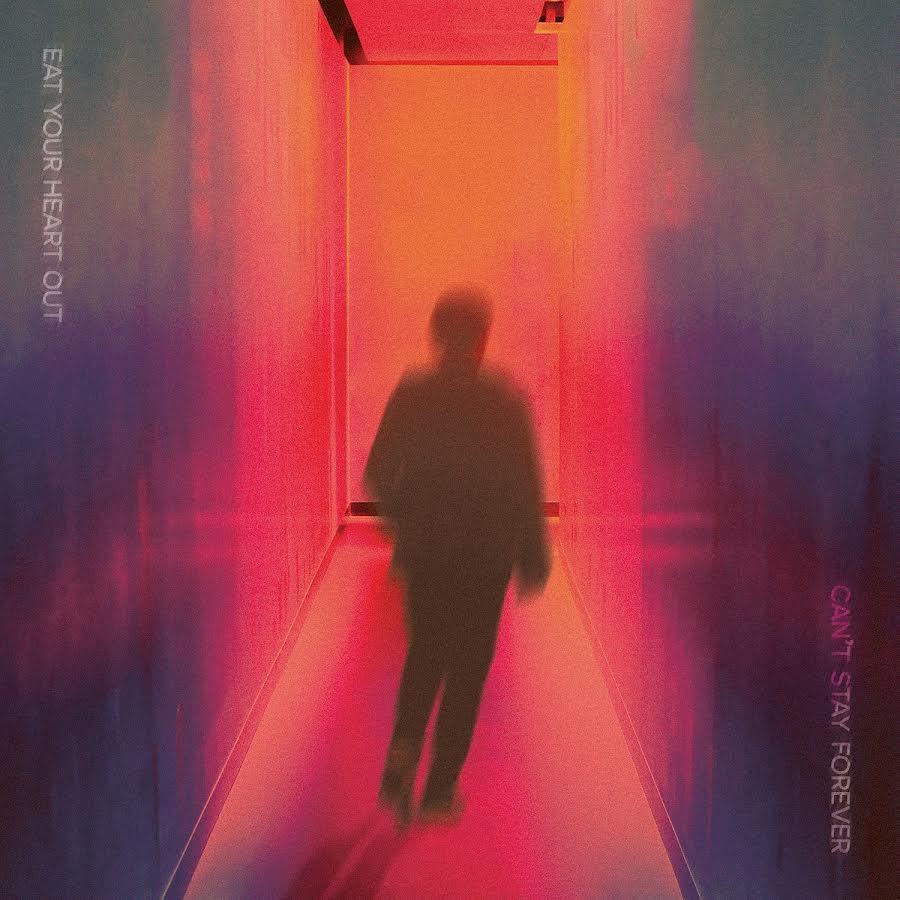 Eat Your Heart Out - Can't Stay Forever [Coral LP] ((Vinyl))