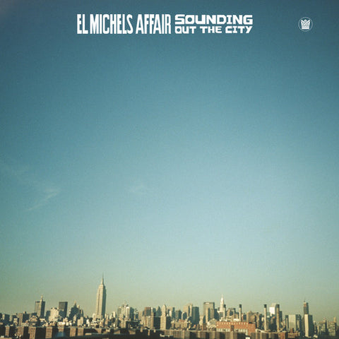 El Michels Affair - Sounding Out In The City ((Vinyl))