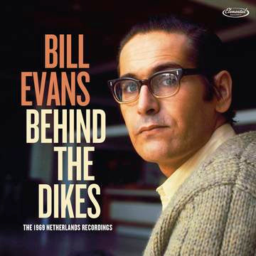 Evans, Bill - Behind The Dikes - The 1969 Netherlands Recordings ((Vinyl))