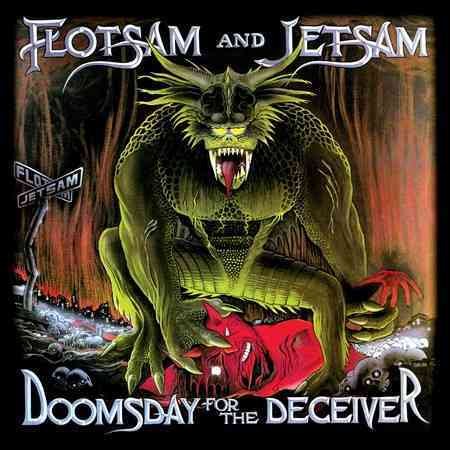 FLOTSAM & JETSAM - DOOMSDAY FOR THE DECEIVER ((Vinyl))