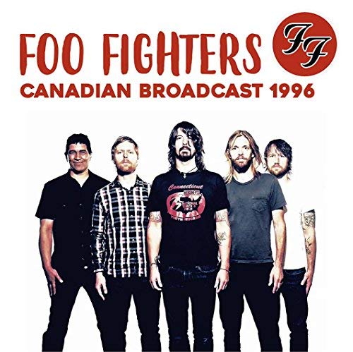 Foo Fighters - Canadian Broadcast 1996 ((Vinyl))