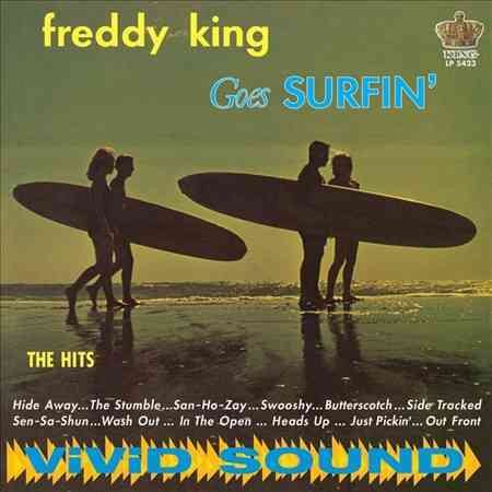 Freddy King - GOES SURFIN' ((Vinyl))