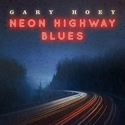 Gary Hoey - NEON HIGHWAY BLUES ((Vinyl))