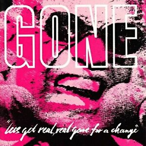 Gone - Let's Get Real, Real Gone For A Change ((Vinyl))