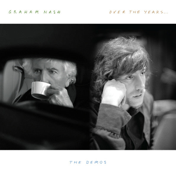 Graham Nash - Over The Years... The Demos (())