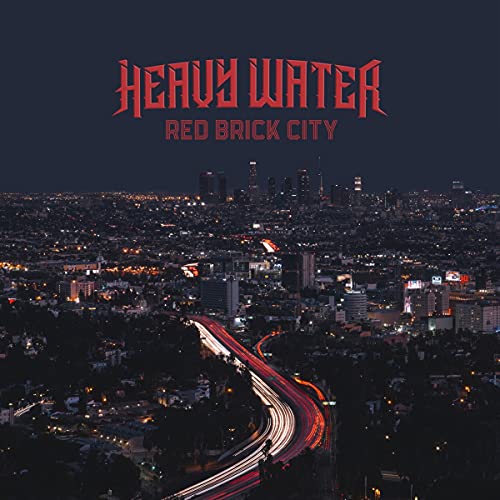 Heavy Water - Red Brick City (())