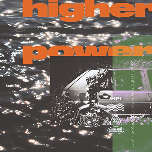 Higher Power - 27 Miles Underwater (())