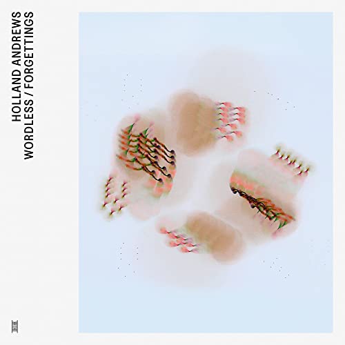Holland Andrews - Wordless / Forgettings ((Vinyl))