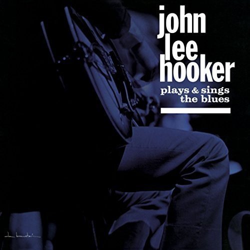 Hooker,John Lee - Plays & Sings The Blues ((Vinyl))