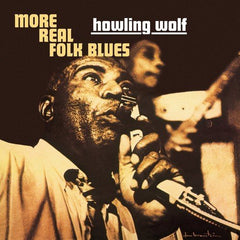 Howlin Wolf - More Real Folk Blues ((Vinyl))
