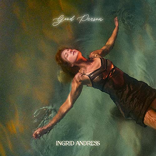 Ingrid Andress - Good Person (())