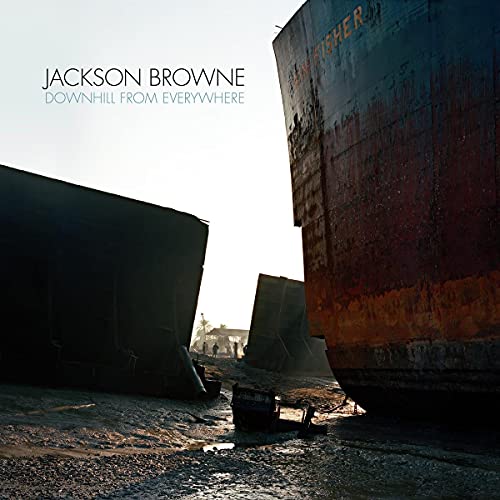 Jackson Browne - Downhill From Everywhere (())