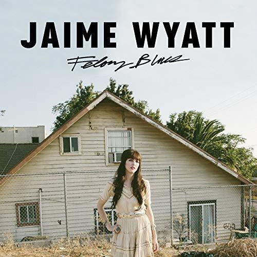 Jaime Wyatt - Felony Blues ((Vinyl))