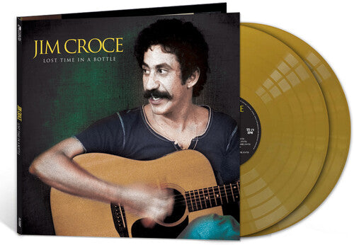 Jim Croce - Lost Time In A Bottle (Limited Edition, Gold Vinyl) (2 Lp's) ((Vinyl))