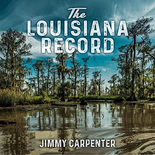 Jimmy Carpenter - The Louisiana Record ((CD))