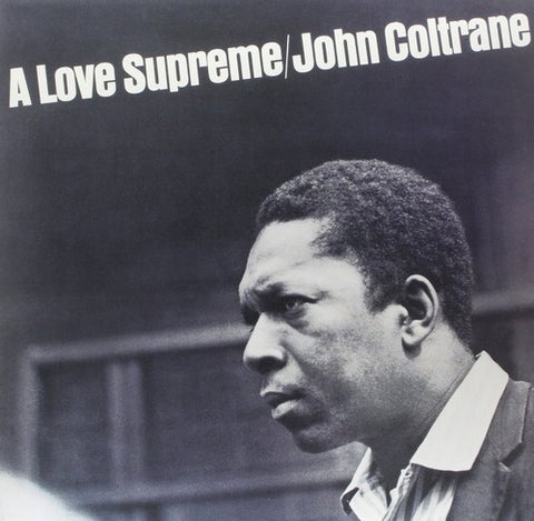 John Coltrane - A Love Supreme [Vinyl] ((Vinyl))