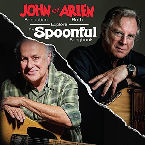 John Sebastian & Arlen Roth - John Sebastian and Arlen Roth Explore the Spoonful Songbook ((CD))