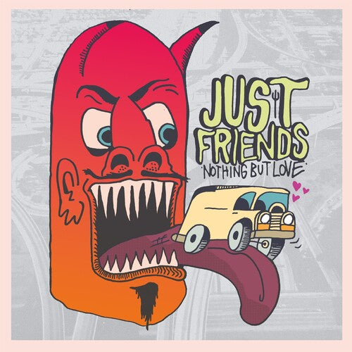 Just Friends - Nothing But Love (Indie Exclusive, Mint Ultra Clear Vinyl) ((Vinyl))