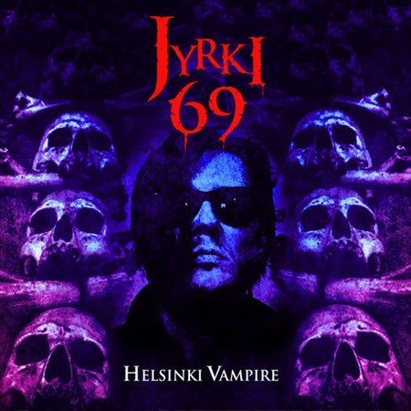 Jyrki 69 - HELSINKI VAMPIRE ((Vinyl))