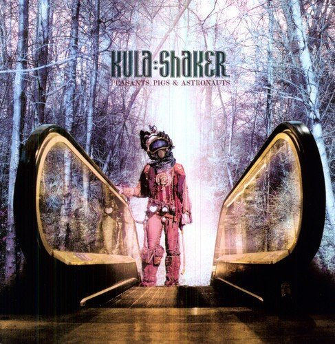 Kula Shaker - Peasants, Pigs And Astronauts ((Vinyl))