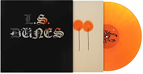 L.S. Dunes - Past Lives [Orange Crush LP] ((Vinyl))