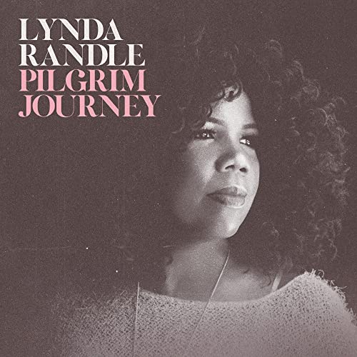 Lynda Randle - Pilgrim Journey ((CD))