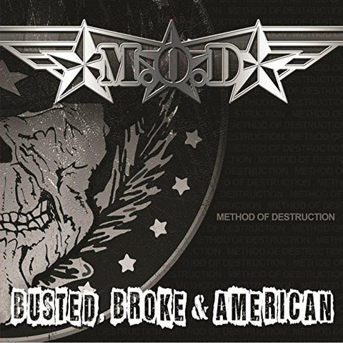 M.O.D. - Busted Broke And Ame ((Vinyl))