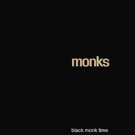 Monks - BLACK MONK TIME ((Vinyl))