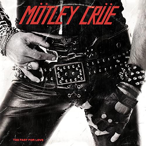 Mötley Crüe - Too Fast For Love ((CD))