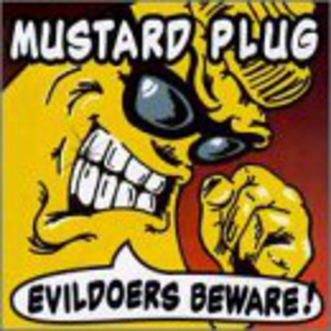 Mustard Pig - Evildoers Beware (Beer Colored Vinyl) ((Vinyl))