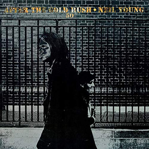 Neil Young - After The Gold Rush (50th Anniv Ed) (())