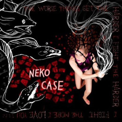 Neko Case - The Worse Things Get, The Harder I Fight, The Harder I Fight, Th ((Vinyl))